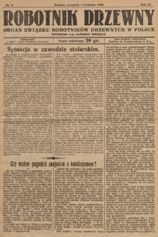 Robotnik Drzewny : organ Związku Robotników Drzewnych w Polsce. 1926, nr 4