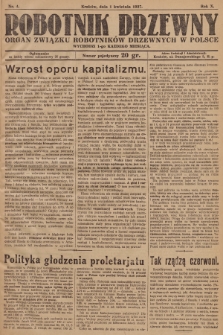 Robotnik Drzewny : organ Związku Robotników Drzewnych w Polsce. 1927, nr  4