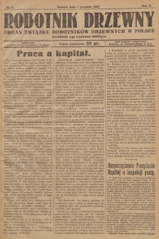 Robotnik Drzewny : organ Związku Robotników Drzewnych w Polsce. 1927, nr  9
