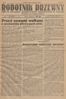 Robotnik Drzewny : organ Związku Robotników Drzewnych w Polsce. 1928, nr 4