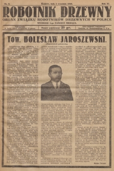 Robotnik Drzewny : organ Związku Robotników Drzewnych w Polsce. 1928, nr 9