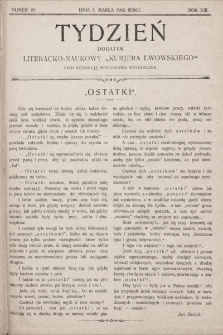 Tydzień : dodatek literacko-naukowy „Kurjera Lwowskiego”. 1905, nr 10