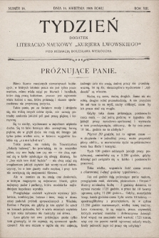 Tydzień : dodatek literacko-naukowy „Kurjera Lwowskiego”. 1905, nr 16