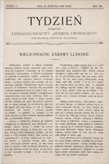 Tydzień : dodatek literacko-naukowy „Kurjera Lwowskiego”. 1905, nr 17