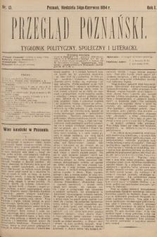 Przegląd Poznański : tygodnik polityczny, społeczny i literacki. 1894, nr 13