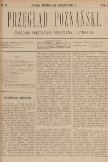 Przegląd Poznański : tygodnik polityczny, społeczny i literacki. 1894, nr 32