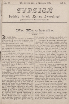 Tydzień : dodatek literacki „Kurjera Lwowskiego”. 1898, nr 36