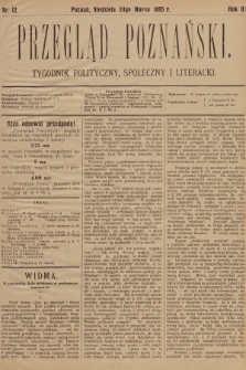 Przegląd Poznański : tygodnik polityczny, społeczny i literacki. 1895, nr 12