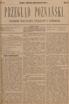 Przegląd Poznański : tygodnik polityczny, społeczny i literacki. 1895, nr 17