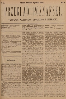 Przegląd Poznański : tygodnik polityczny, społeczny i literacki. 1895, nr 21