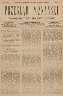 Przegląd Poznański : tygodnik polityczny, społeczny i literacki. 1895, nr 50