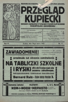 Przegląd Kupiecki : organ Związku Stowarzyszeń Kupieckich Małopolski Zachodniej. 1923, nr 11