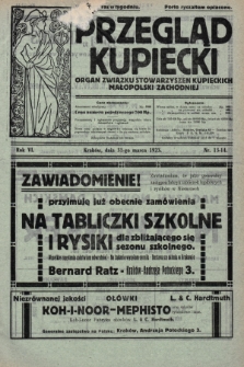 Przegląd Kupiecki : organ Związku Stowarzyszeń Kupieckich Małopolski Zachodniej. 1923, nr 13-14