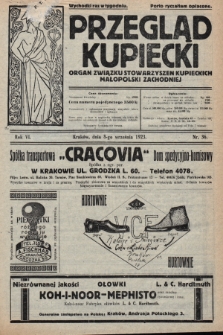 Przegląd Kupiecki : organ Związku Stowarzyszeń Kupieckich Małopolski Zachodniej. 1923, nr 36