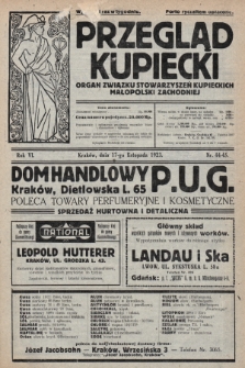 Przegląd Kupiecki : organ Związku Stowarzyszeń Kupieckich Małopolski Zachodniej. 1923, nr 44-45