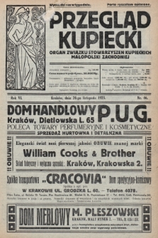 Przegląd Kupiecki : organ Związku Stowarzyszeń Kupieckich Małopolski Zachodniej. 1923, nr 46