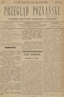 Przegląd Poznański : tygodnik polityczny, społeczny i literacki. 1896, nr 1