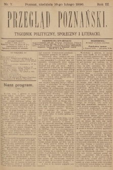 Przegląd Poznański : tygodnik polityczny, społeczny i literacki. 1896, nr 7