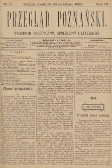 Przegląd Poznański : tygodnik polityczny, społeczny i literacki. 1896, nr 8