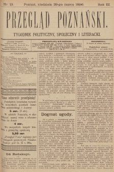Przegląd Poznański : tygodnik polityczny, społeczny i literacki. 1896, nr 13