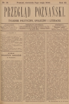 Przegląd Poznański : tygodnik polityczny, społeczny i literacki. 1896, nr 18