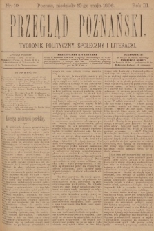 Przegląd Poznański : tygodnik polityczny, społeczny i literacki. 1896, nr 19