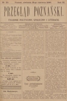 Przegląd Poznański : tygodnik polityczny, społeczny i literacki. 1896, nr 25