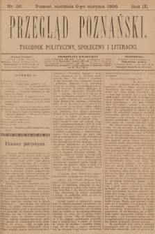 Przegląd Poznański : tygodnik polityczny, społeczny i literacki. 1896, nr 32