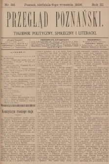 Przegląd Poznański : tygodnik polityczny, społeczny i literacki. 1896, nr 36