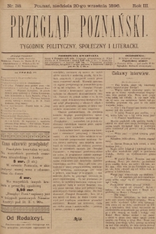 Przegląd Poznański : tygodnik polityczny, społeczny i literacki. 1896, nr 38
