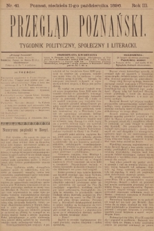 Przegląd Poznański : tygodnik polityczny, społeczny i literacki. 1896, nr 41