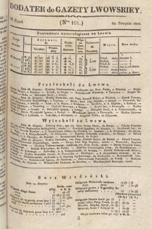 Dodatek do Gazety Lwowskiej : doniesienia urzędowe. 1828, nr 101