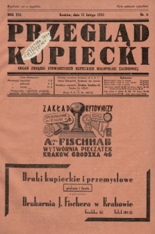 Przegląd Kupiecki : organ Związku Stowarzyszeń Kupieckich Małopolski Zachodniej. 1933, nr 6