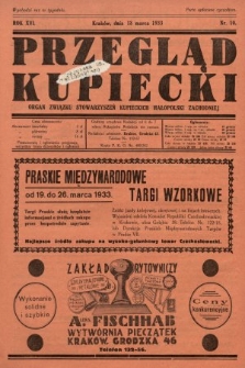 Przegląd Kupiecki : organ Związku Stowarzyszeń Kupieckich Małopolski Zachodniej. 1933, nr 10