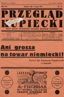 Przegląd Kupiecki : organ Związku Stowarzyszeń Kupieckich Małopolski Zachodniej. 1933, nr 17