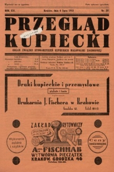 Przegląd Kupiecki : organ Związku Stowarzyszeń Kupieckich Małopolski Zachodniej. 1933, nr 23
