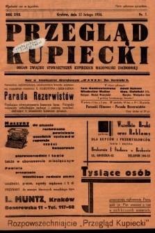 Przegląd Kupiecki : organ Związku Stowarzyszeń Kupieckich Małopolski Zachodniej. 1934, nr 7