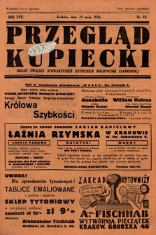 Przegląd Kupiecki : organ Związku Stowarzyszeń Kupieckich Małopolski Zachodniej. 1934, nr 18