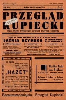 Przegląd Kupiecki : organ Związku Stowarzyszeń Kupieckich Małopolski Zachodniej. 1934, nr 21