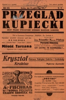 Przegląd Kupiecki : organ Związku Stowarzyszeń Kupieckich Małopolski Zachodniej. 1934, nr 35