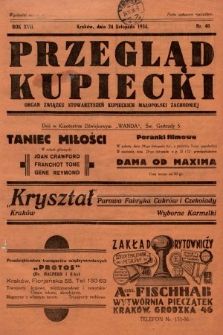 Przegląd Kupiecki : organ Związku Stowarzyszeń Kupieckich Małopolski Zachodniej. 1934, nr 40