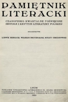 Pamiętnik Literacki : czasopismo kwartalne poświęcone historyi i krytyce literatury polskiej. R. 31, 1934, z. 1-4