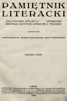 Pamiętnik Literacki : czasopismo kwartalne poświęcone historyi i krytyce literatury polskiej. R. 32, 1935, z. 1-4