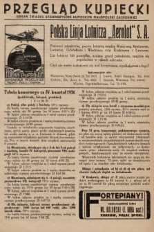 Przegląd Kupiecki : [organ Związku Stowarzyszeń Kupieckich Małopolski Zachodniej. 1926, nr 40-41]