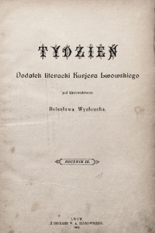 Tydzień : dodatek literacki „Kurjera Lwowskiego”. 1901, spis rzeczy