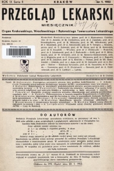 Przegląd Lekarski : organ Krakowskiego, Wrocławskiego i Bytomskiego Towarzystwa Lekarskiego. Seria 2. 1953, nr 1