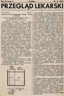 Przegląd Lekarski : organ Krakowskiego, Wrocławskiego i Bytomskiego Towarzystwa Lekarskiego. Seria 2. 1953, nr 2