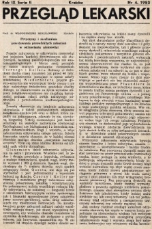 Przegląd Lekarski : organ Krakowskiego, Wrocławskiego i Bytomskiego Towarzystwa Lekarskiego. Seria 2. 1953, nr 4