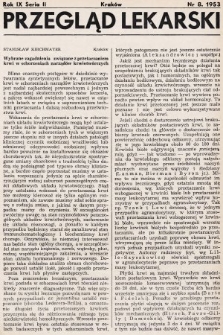Przegląd Lekarski : organ Krakowskiego, Wrocławskiego i Bytomskiego Towarzystwa Lekarskiego. Seria 2. 1953, nr 8