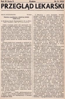 Przegląd Lekarski : organ Krakowskiego, Wrocławskiego i Bytomskiego Towarzystwa Lekarskiego. Seria 2. 1953, nr 9